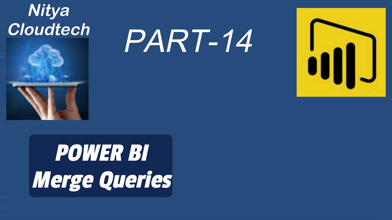 Power BI Merge Queries || Power BI Tutorial || Nitya Cloudtech - YouTube