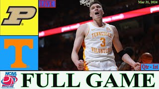 Purdue vs Tennessee FULL GAME 1st | Mar 31,2024 | NCAA Men's Basketball Championship |NCAA Elite 8