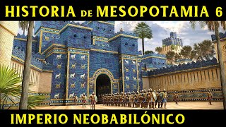 MESOPOTAMIA 6: La Neobabilonia de Nabucodonosor II (Documental Historia)
