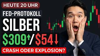 HEUTE 20 UHR: Fed-Protokoll erschüttert Silber – $54 Crash oder $309 Explosion?