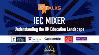 IEC Mixer: Understanding the UK Education Landscape