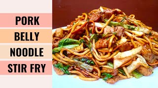 EASY & QUICK Pork Belly Noodle Stir Fry In Sauce 👍 | Pork Belly Chow Mein | Aunty Mary Cooks 💕