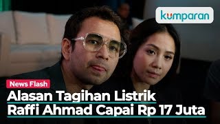 Tagihan Listrik Rumah Raffi Ahmad Rp 17 Juta per Bulan, Ini Penjelasan PLN