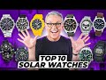 Top 10 Best Affordable Solar Watches! $75 - $500!