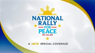 National Rally For Peace: A NET25 Special Coverage Part 1 | 10:00 AM