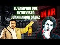 Entrevista con un Vampiro REAL | Juan Ramón Sáenz y el Vampiro Iván en Vivo | Los Vampiros Existen