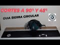 The best GUIDE for CIRCULAR SAW and the MOST COMPLETE. Cuts at 90º and 45º.✅✅