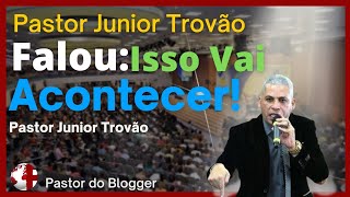 Revelação Bombástica do Pastor Junior Trovão !😱 @PastorVitoriooficial