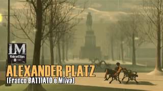 ALEXANDER PLATZ   Franco Battiato e Milva