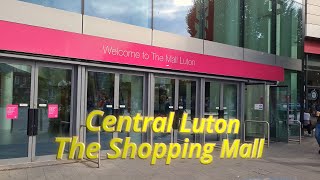 The Shopping Mall at Central Luton City of England UK Tour 4k 60fps