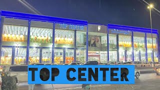 Top Center || Jeddah Kilo-10 || Ershal’S Vlog