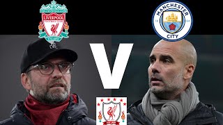 Liverpool Vs. Manchester City | Pre-match Buildup