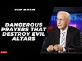 Lord Support - Dangerous Prayers That Destroy Evil Altars | Sid Roth 2024