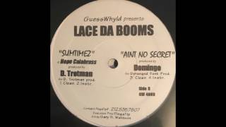 Lace Da Booms "Sumtimez" (feat. Hope Calabrass)
