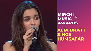 Alia croons Humsafar from Badrinath ki Dulhania at Royal Stag Mirchi Music Awards | #RSMMA