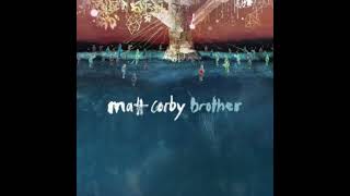 Brother - Matt Corby (sped up)