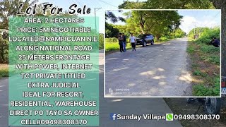 V#11 | 2 HECTARE, RESIDENTIAL,FARM LOT, PRICE 5M NEGOTIABLE, LOCATION NAMPICUAN NUEVA ECIJA