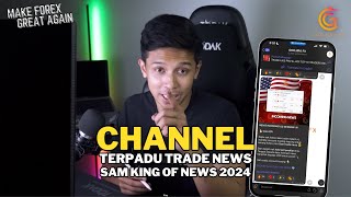 KENAPA SAM KING OF NEWS | MAKE FOREX GREAT AGAIN SIRI 4