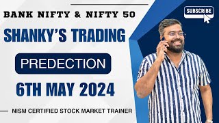 6th MAY 2024 Tomorrow's Market Predictions for Bank Nifty  & Nifty50: Expert Analysis and Insights
