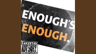 Enough is Enough