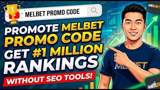 Promote Melbet Promo Code | Get #1million Rankings Without SEO Tools! #youtubesearchranking