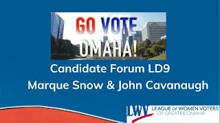 Go Vote, Omaha!  Candidate Forum for NE Legislative District 9