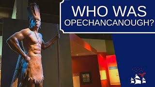 Opechancanough | A Brief Biography