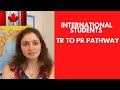 International students- TR to PR pathway in Canada #internationalstudents