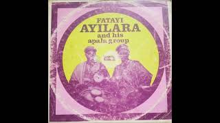 FATAYI AYILARA and His Apala Group