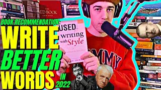 How to ACTUALLY Become a Better Writer | 2022 Book Recommendation & Writing Vlog