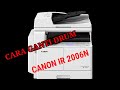 CARA GANTI DRUM CANON IR 2006 N || CANON IR 2006N