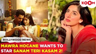 Mawra Hocane BREAKS SILENCE about Sanam Teri Kasam 2 amid re-release success: \