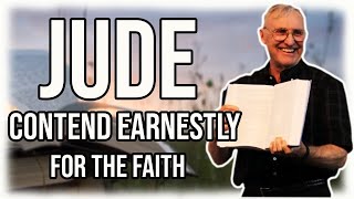 Jude (Week 1) Contend Earnestly for the Faith with Dr. Bob Utley