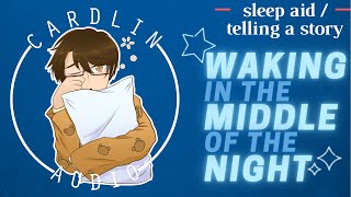 ASMR Voice: Waking in the middle of the night [Sleep Aid] [M4F]