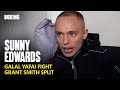 Sunny Edwards Opens Up On Grant Smith Split & Galal Yafai Bout