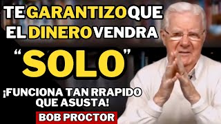 ¡HAZ esto TODOS los DİAS! Y te harás RICO en muy POCO TIEMPO | Bob Proctor