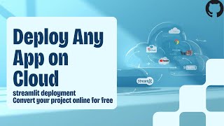 Deploy Any Application on Cloud for free in Minutes | Streamlit Cloud Deployment Tutorial | 2026
