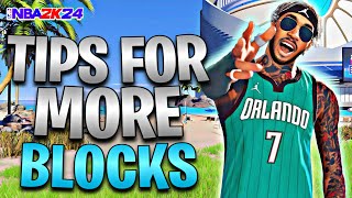 HOW TO GET MORE BLOCKS IN NBA 2K24! (SNATCHES, CHASEDOWNS, MORE!)