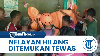 Hilang Terseret Arus saat Mancing Ikan, Warga Waiula di Flores Timur Ditemukan Tewas