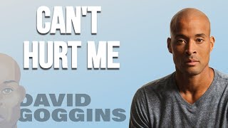 Can't Hurt Me Book Summary: David Goggins