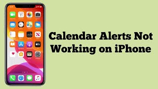iPhone Calendar Alerts Not Working on iOS 17 - Fixed 2023