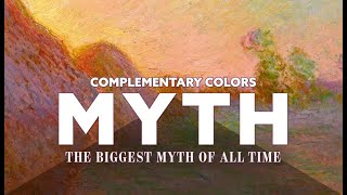 Complementary Colors - The Biggest Myth of All Time (Must See!)