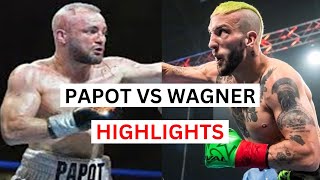 Josh Wagner vs David Papot Highlights & Knockouts