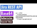 Jira REST API - Generate API Token and Base64 encoding