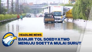 [HEADLINE NEWS 30/01] Pihak Jasa Marga Terus Lakukan Penyedotan Banjir