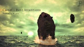 Cartel - Best Intentions