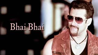 Bhai Bhai lyrics video song / Salman Khan / Lyrics Drive