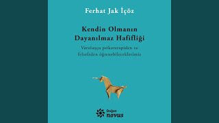 Chapter 13 - Kendin Olmanın Dayanılmaz Hafifliği