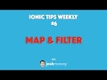 MAPPING & FILTERING ARRAYS - Ionic Tips Weekly Ep.6 #ionic #angular