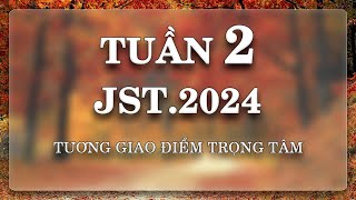 Tuần 2 - JST.2024